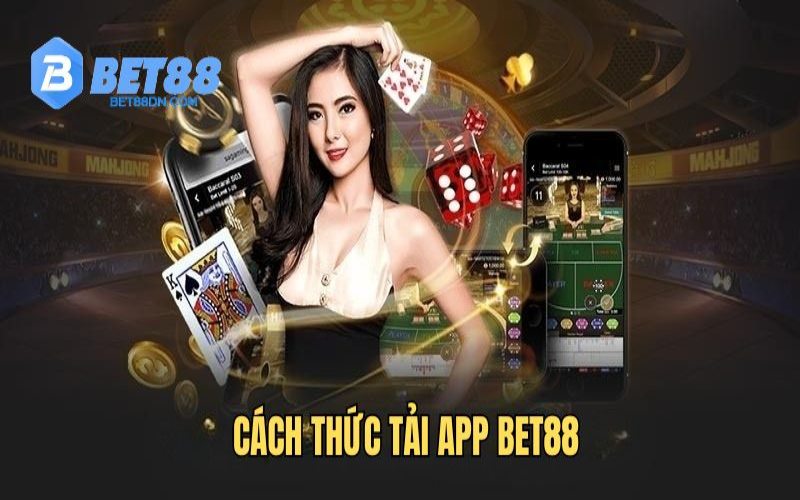 Các bước download app BET88