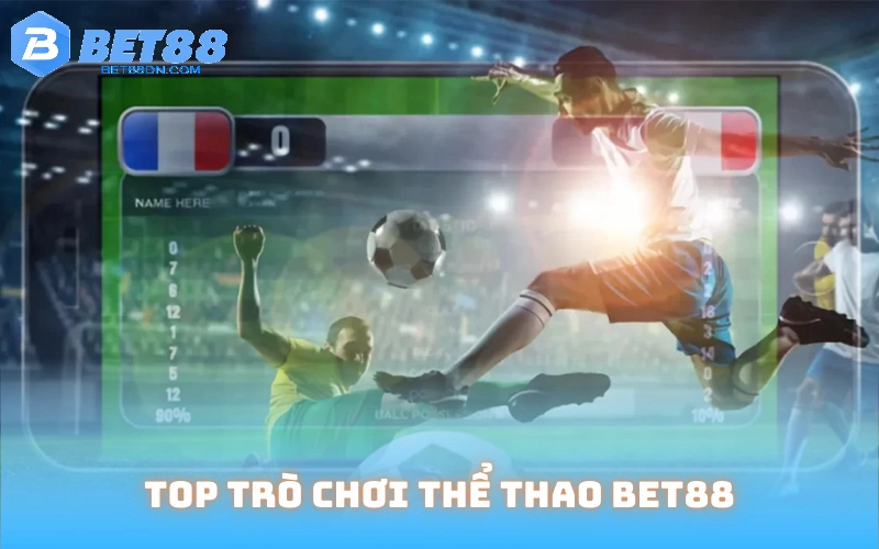 Điểm mặt các loại hình cược thể thao Bet88 nổi trội
