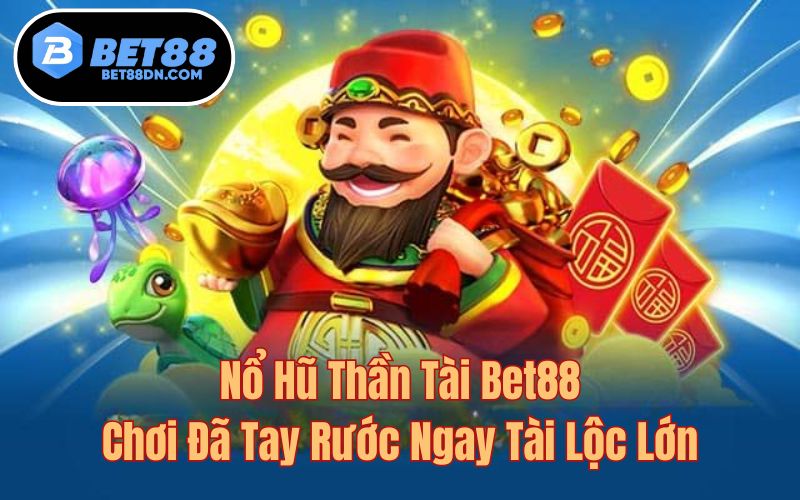 Nổ Hũ Thần Tài
