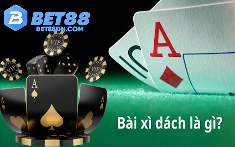 Tìm hiểu về Xì Dách Bet88